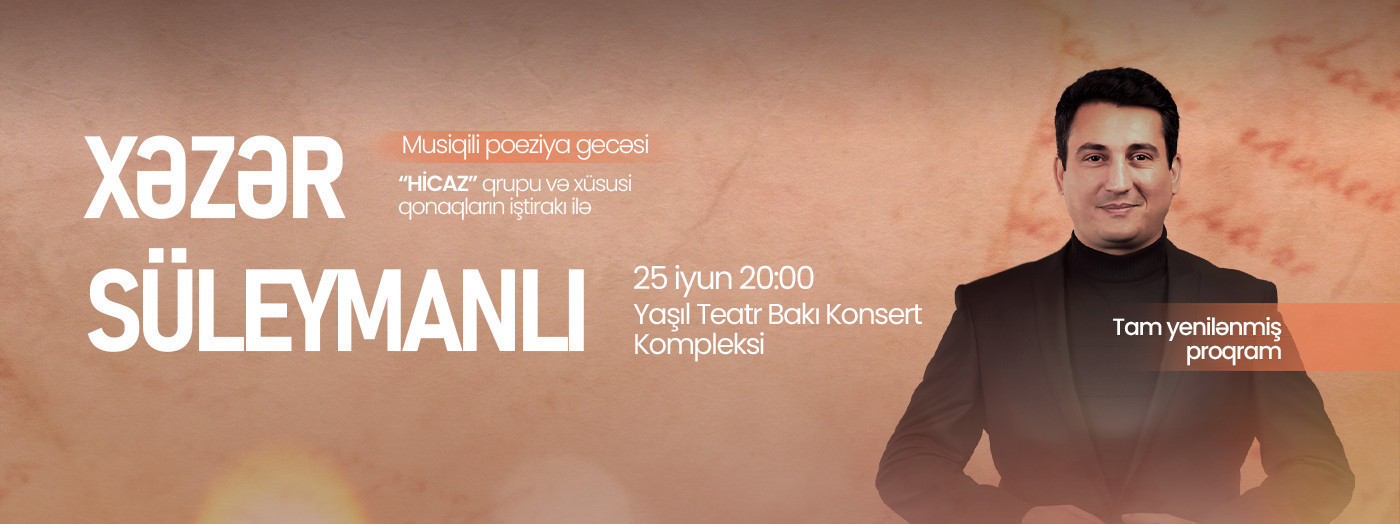 Xəzər Süleymanlı - musiqili poeziya gecəsi