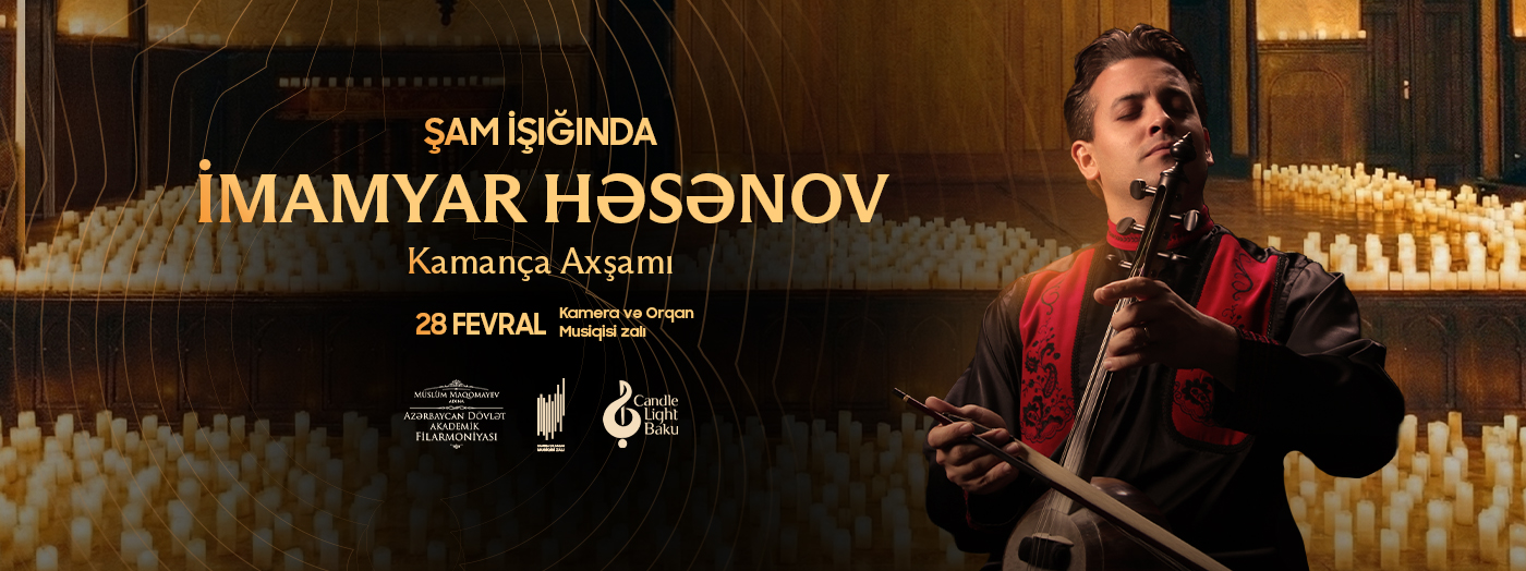 Candlelight Concert: Imamyar Hasanov | Candlelight Baku