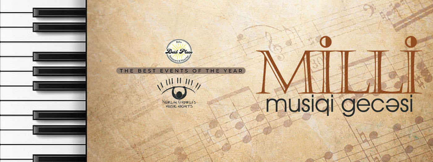 Nurlan Qədirli "Milli film musiqi gecəsi"