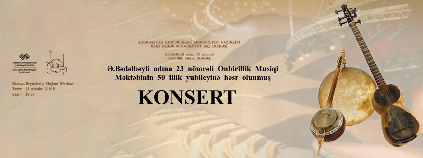 50th anniversary of the 11-year Music School No. 23 named after A. Badalbeyli