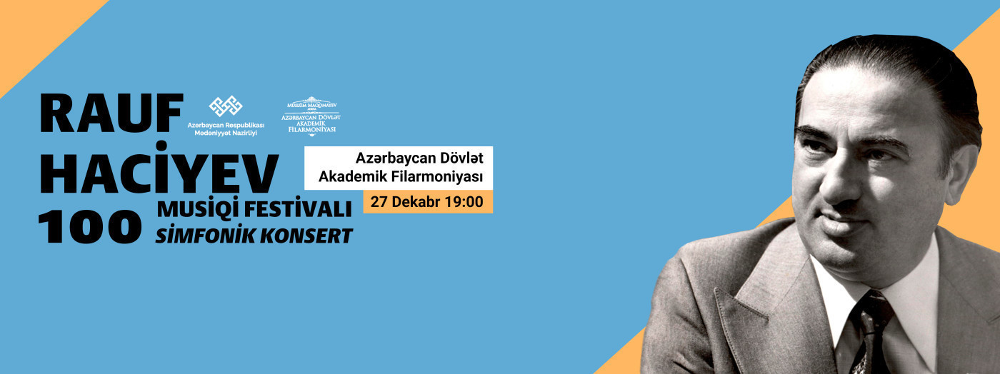 Rauf Hacıyev – 100 ADSO Dirijor: F.İbrahimov Solist:C.Seyidova