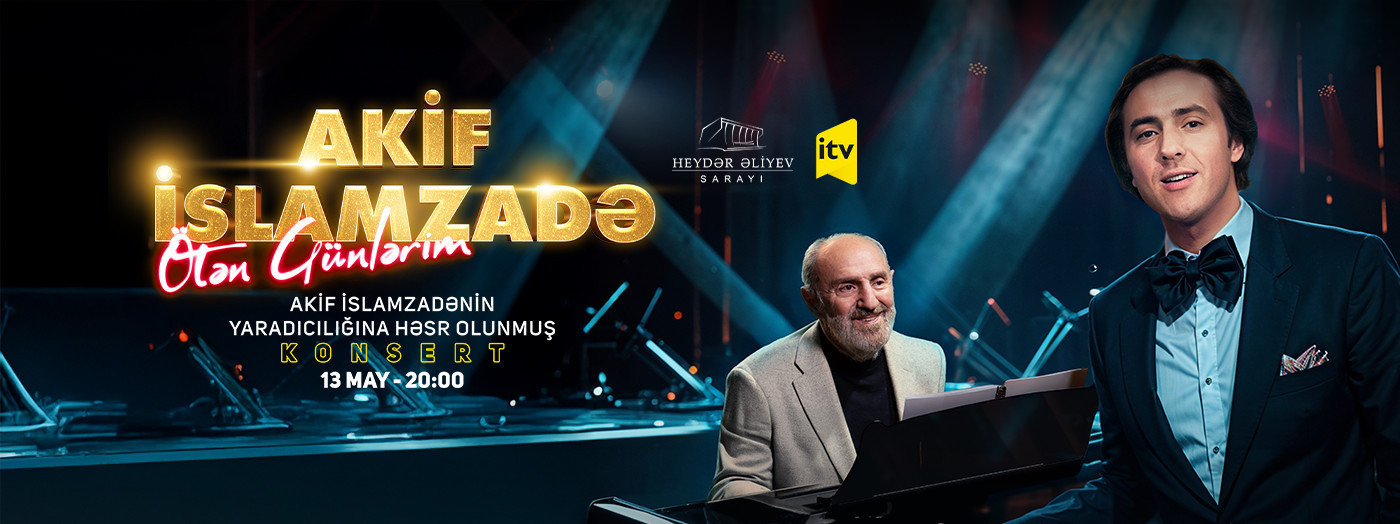 Akif İslamzadə - "Ötən Günlərim"