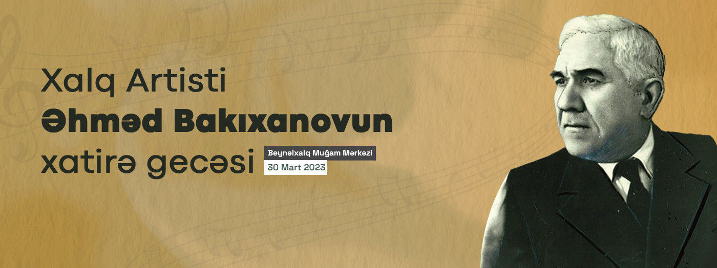 Memorial evening of People's Artist Ahmet Bakikhanov