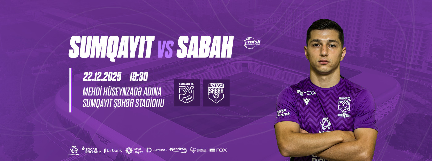 Sumqayıt FK - Sabah FK