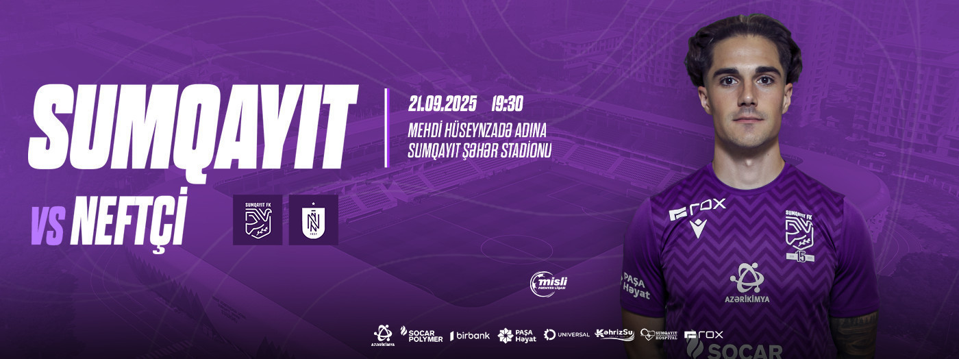 Sumqayıt FK - Neftçi PFK
