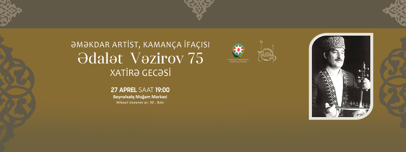 Адaлет Везиров 75