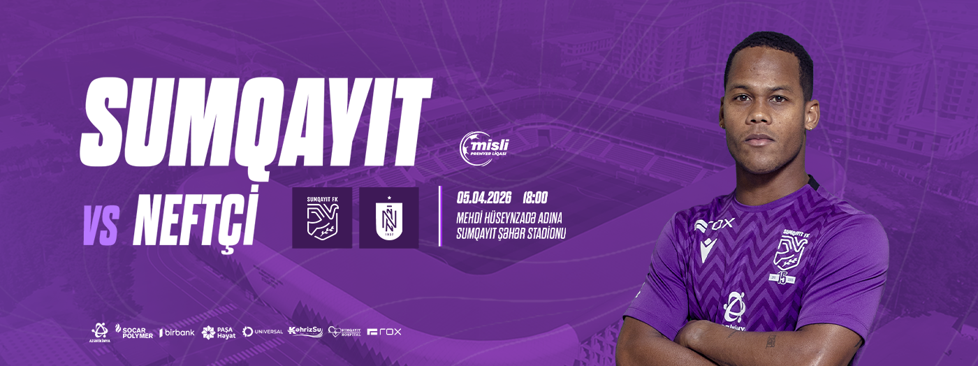 Sumqayıt FK - Neftçi PFK