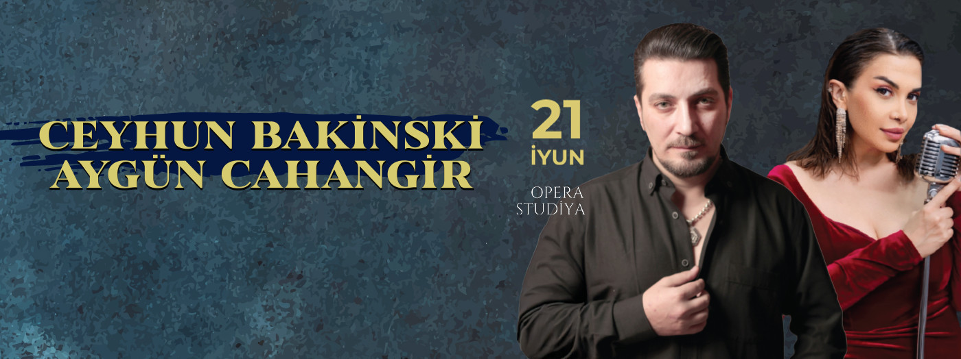 Jeyhun Bakinski and Aygun Jahangir