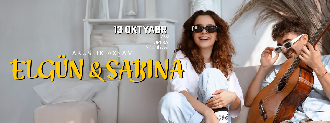 Elgün & Sabina - Akustik axşam