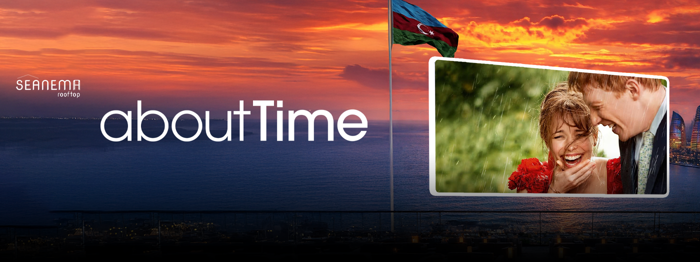 Terrace Cinema – About Time