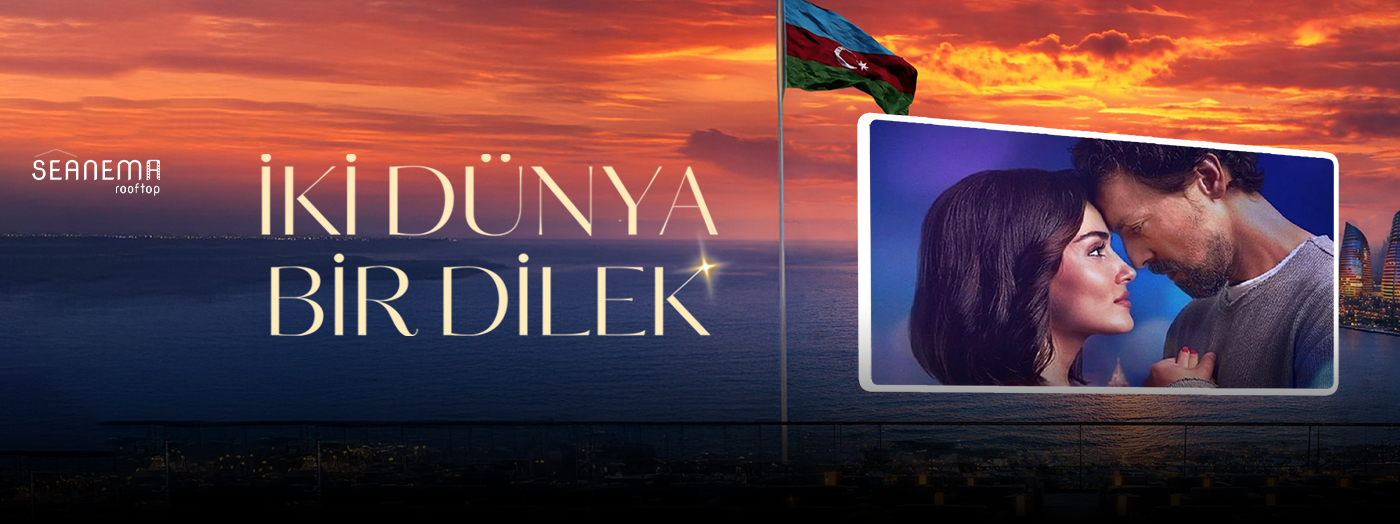 Terrace Cinema – İki Dünya Bir Dilek