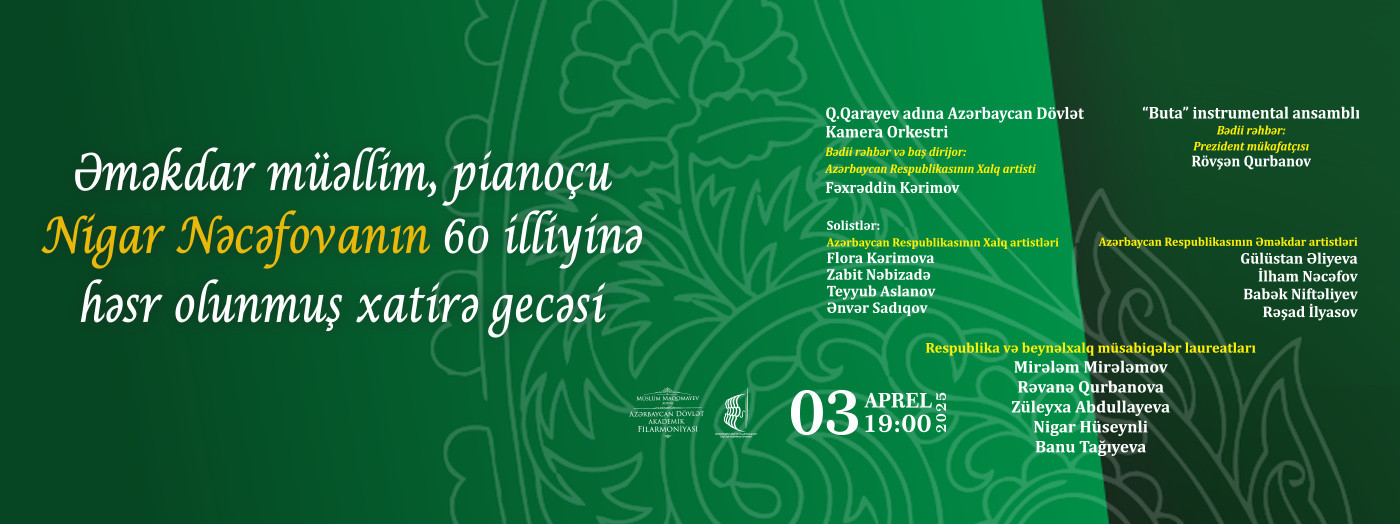 Əməkdar müəllim, pianoçu Nigar Nəcəfovanın 60 illiyinə həsr olunmuş xatirə gecəsi