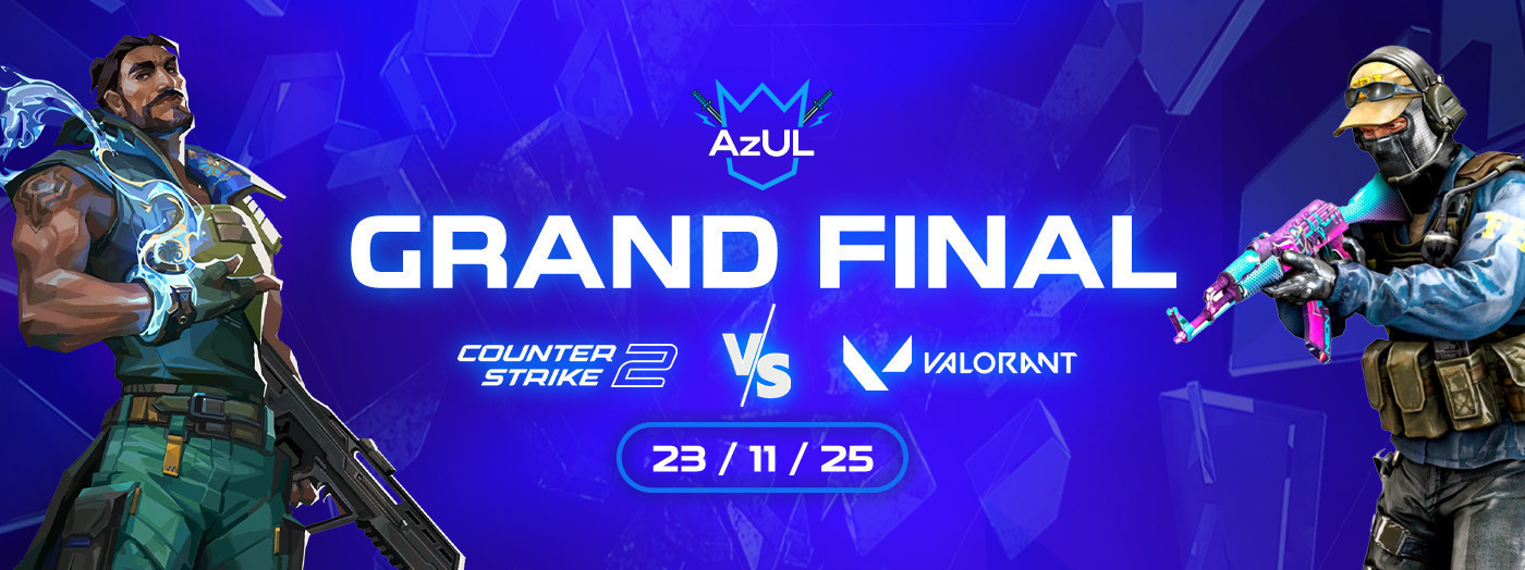Azerbaijan University League Grand Final — Valorant & CS2