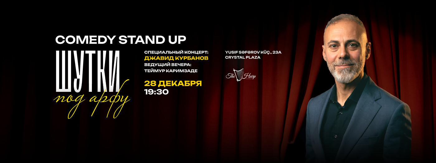 Javid Kurbanov— “Jokes Accompanied by a Harp” Stand Up Show
