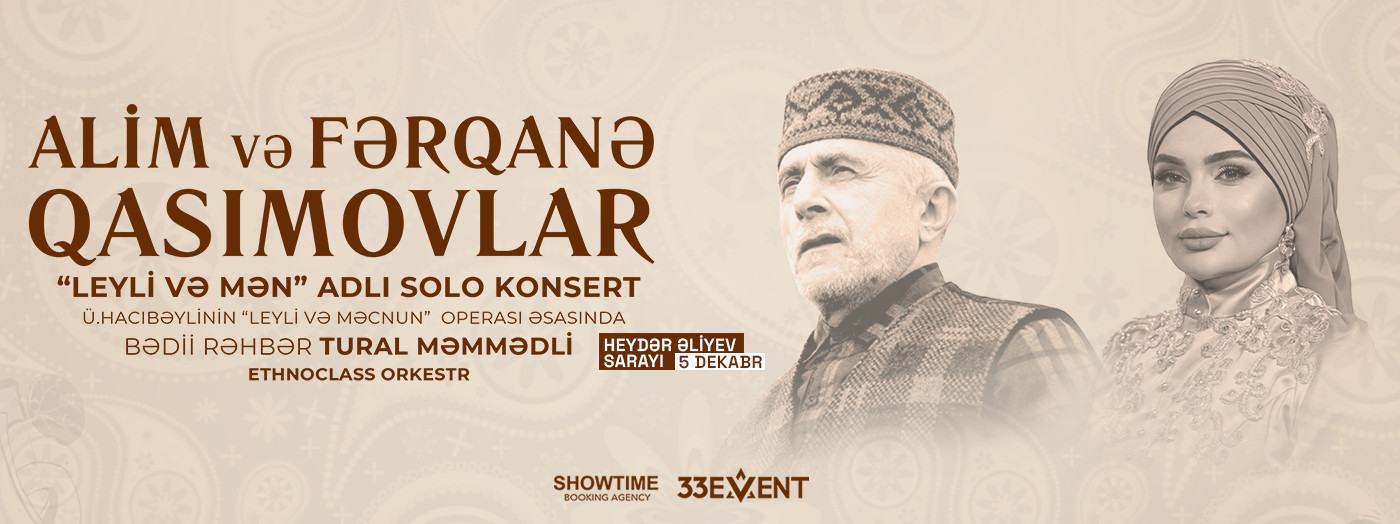 Алим и Фергана Гасымовы - "LEYLİ VƏ MƏN"