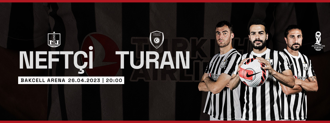 Neftçi PFK - Turan Tovuz
