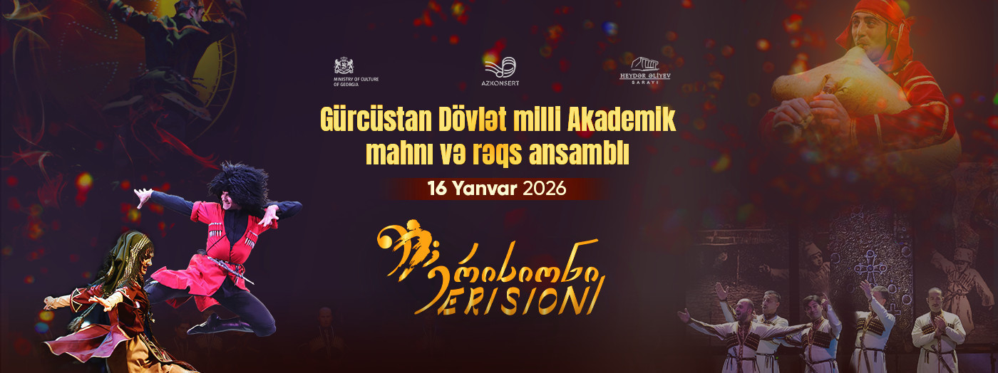 "Erisioni" - Gürcüstan Dövlət  Milli Akademik Mahnı və Rəqs ansamblı