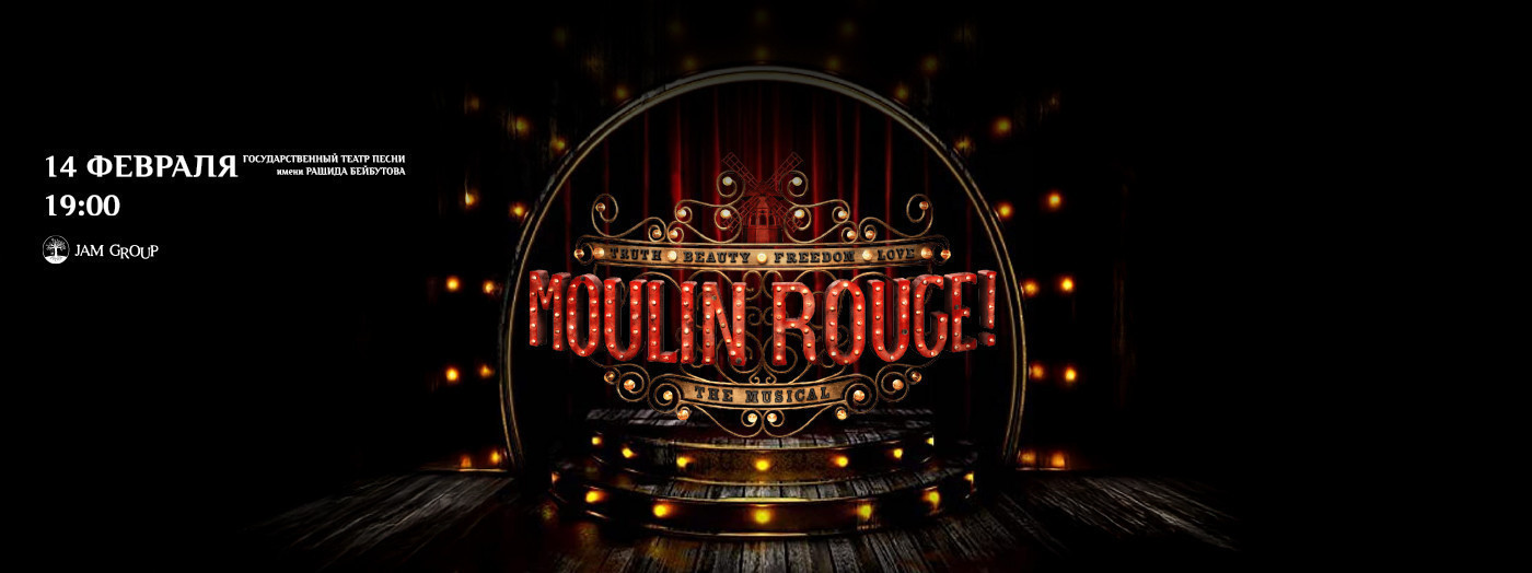 Moulin Rouge. Musiqili Tamaşa