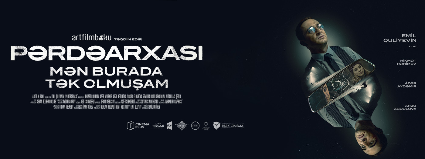 PƏRDƏARXASI/MƏN BURADA TƏK OLMUŞAM