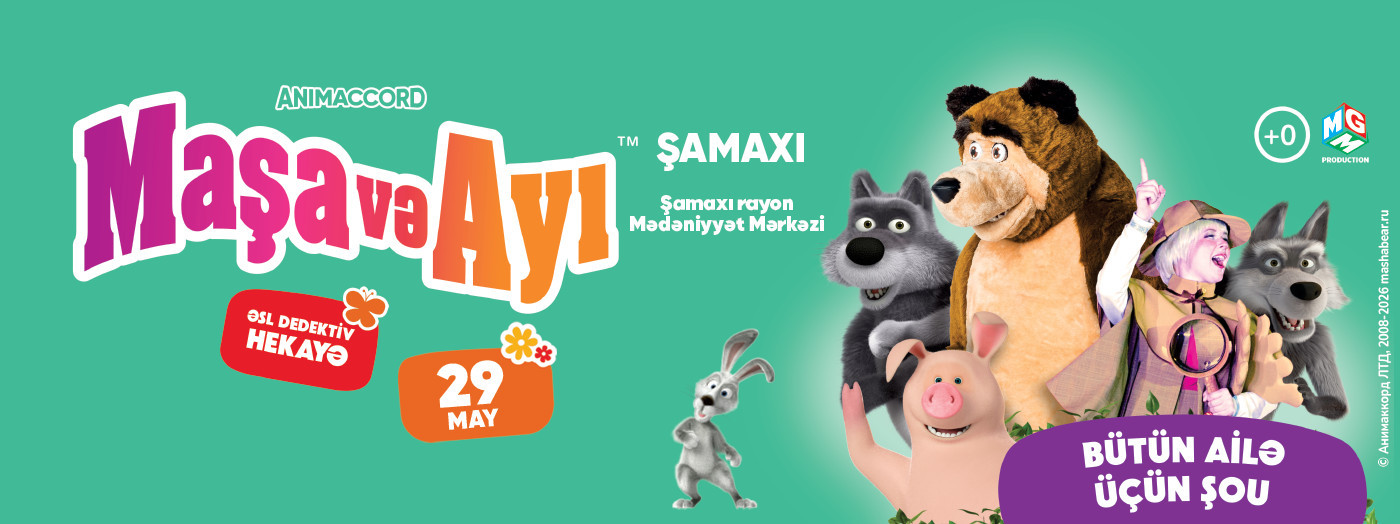 Maşa və Ayı. Əsl detektiv hekayə - Şamaxı