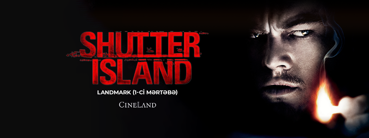 Screening of the film "Shutter Island"