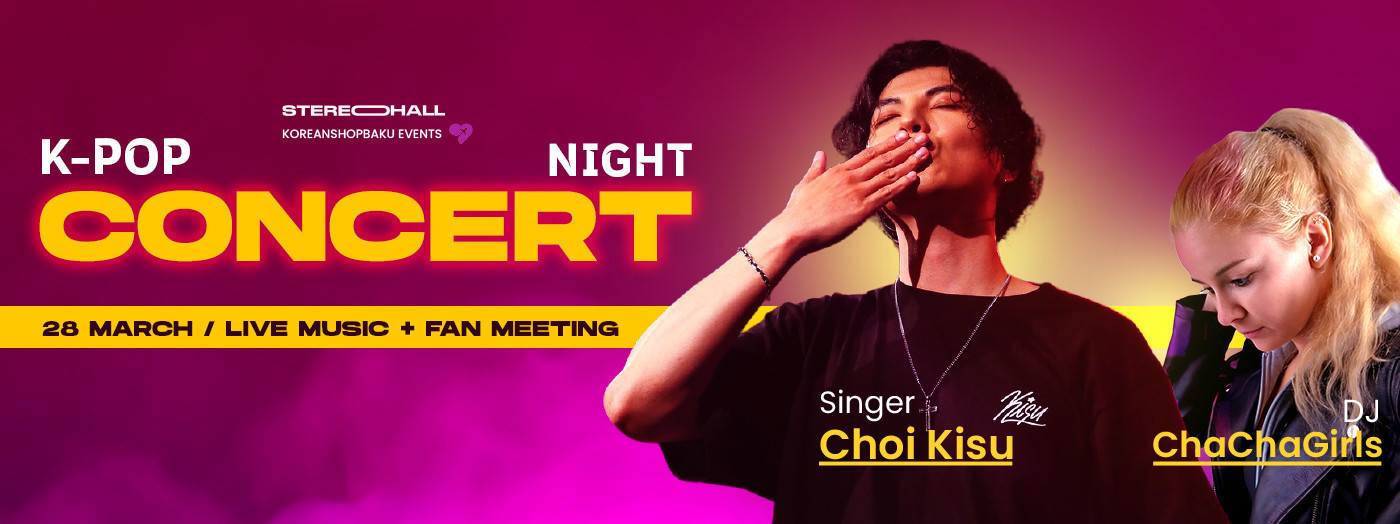 K-POP Concert & Afterparty – KISU & DJ ChaChaGirls
