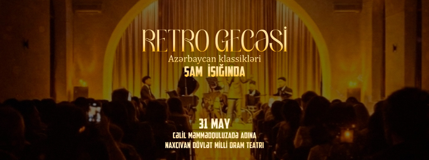 Şamların Əhatəsində Retro Gecəsi Naxçıvan