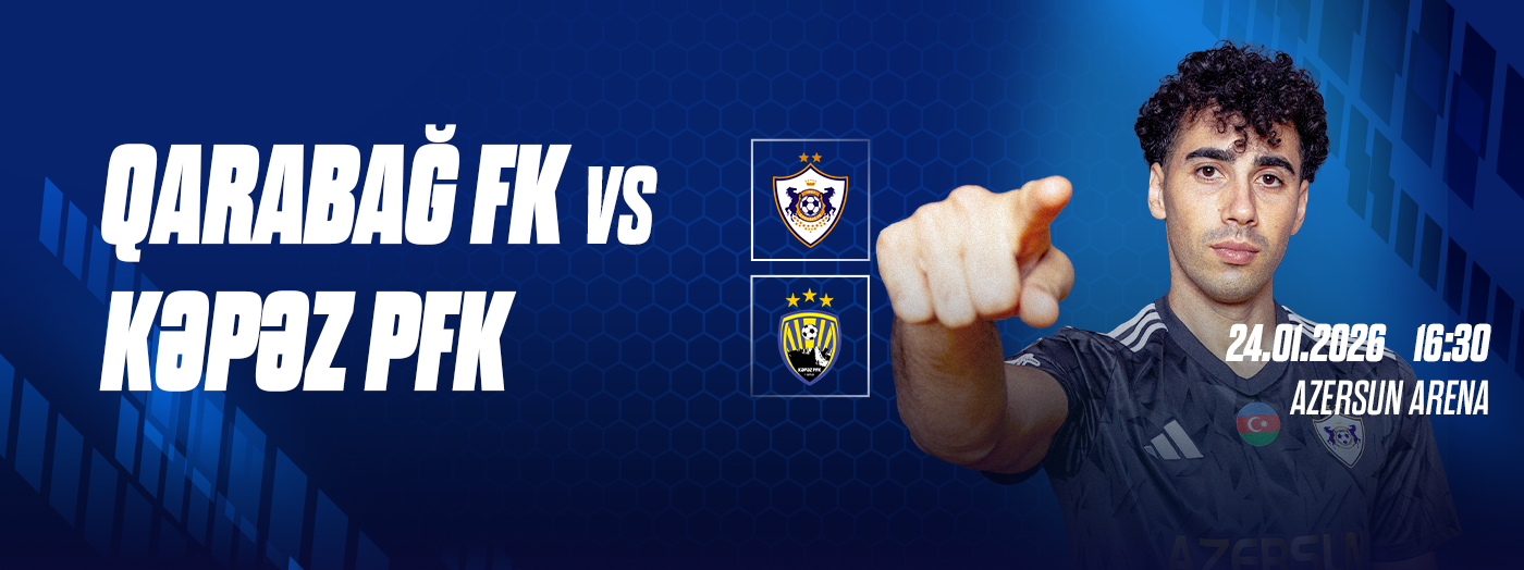 Qarabağ FK - Kəpəz PFK