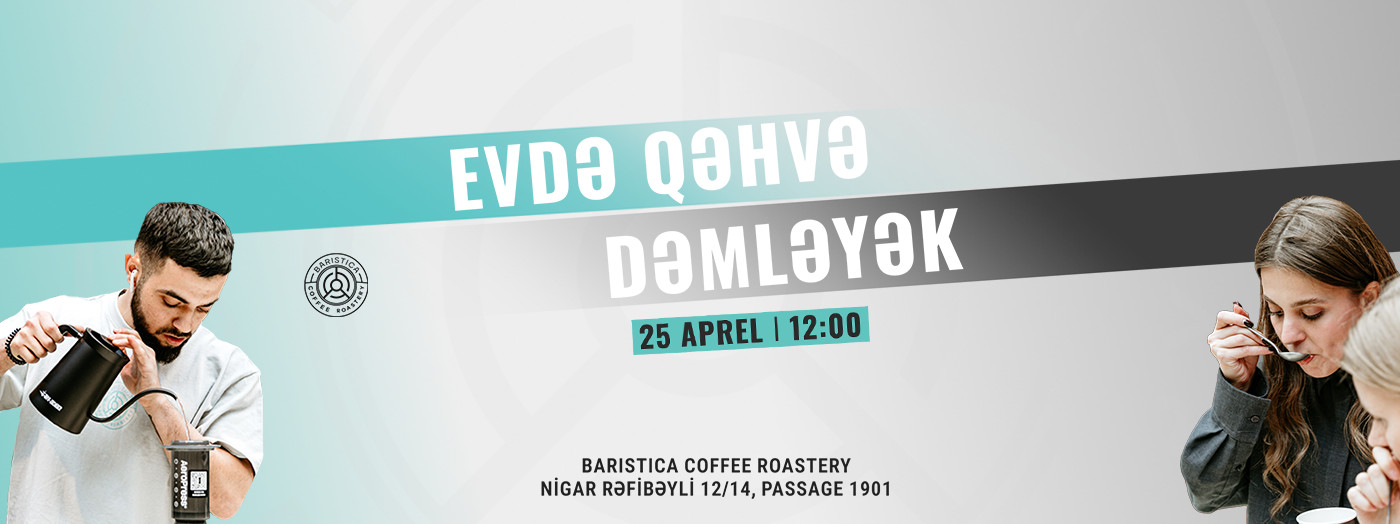 Evdə Qəhvə Dəmləmə — Workshop
