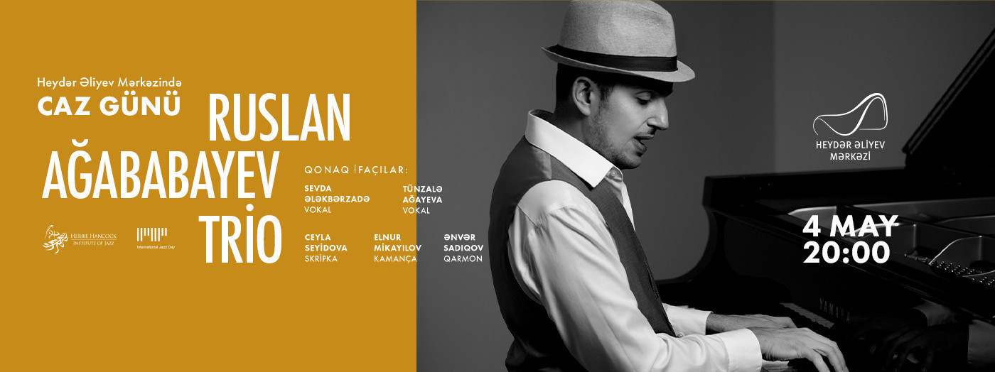 Caz Günü - Ruslan Ağababayev Trio