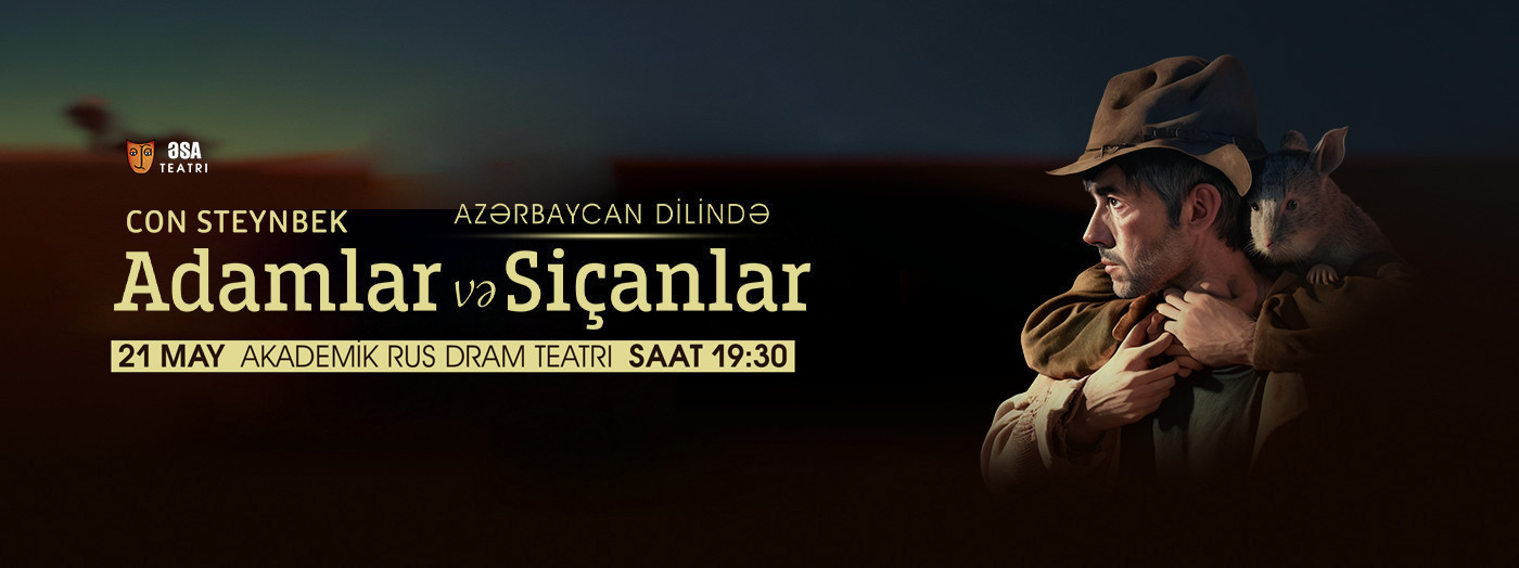 ƏSA Teatrı – “Adamlar və siçanlar”