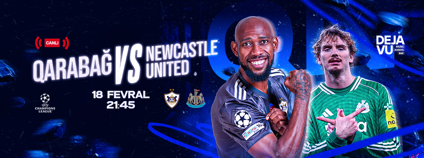 Canlı Yayım | Qarabağ vs Newcastle United FC