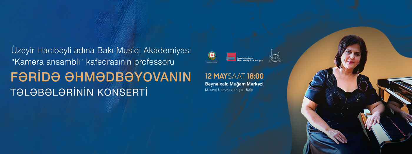 A Concert by the Students of Farida Ahmadbeyova
