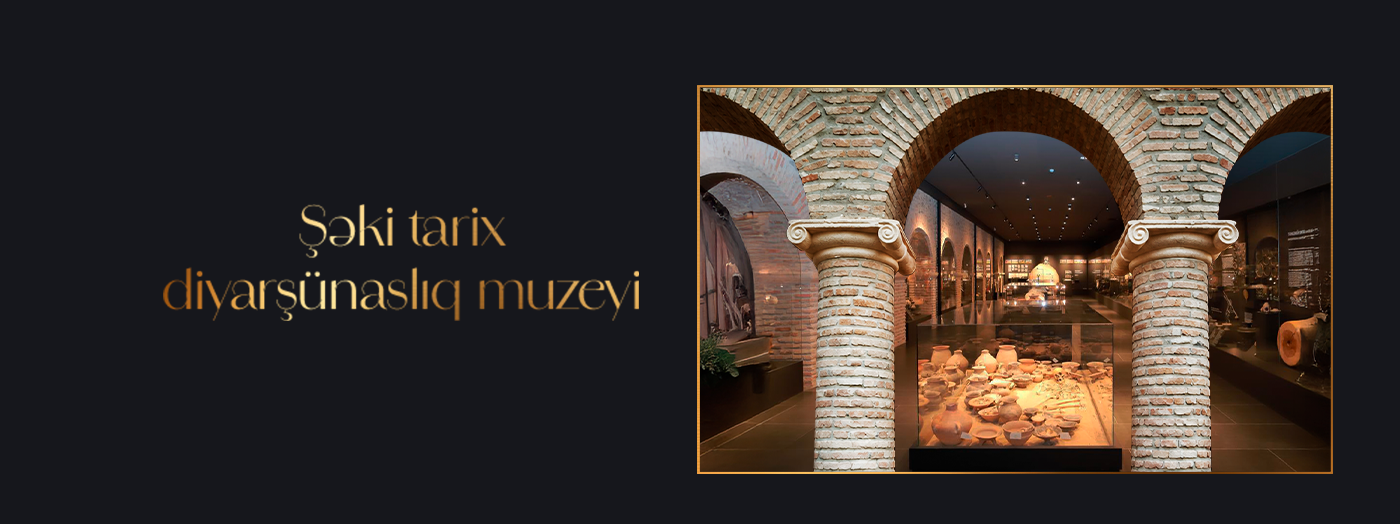 Şəki Tarix Diyarşünaslıq Muzeyi