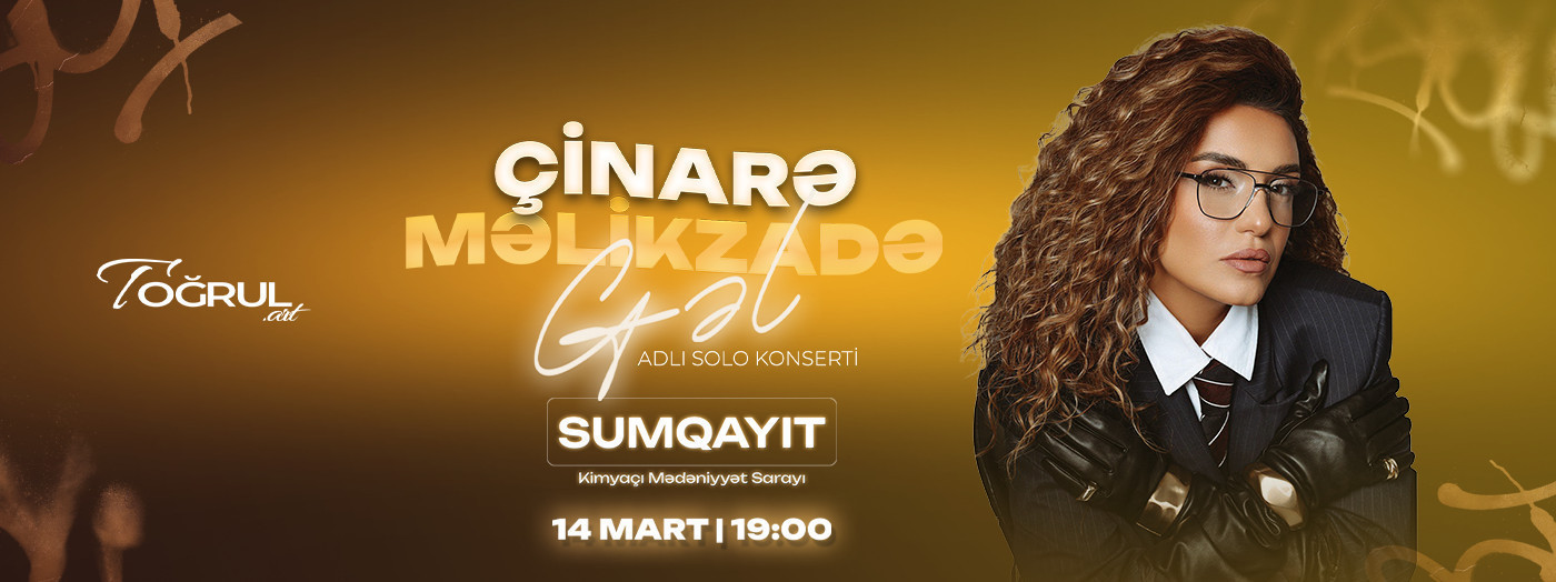 Çinarə Məlikzadə "Gəl" - Sumqayıt