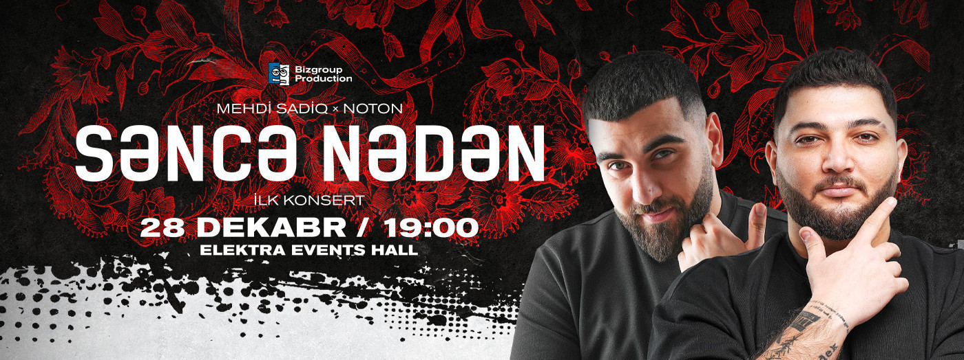 Mehdi Sadiq & Noton — “SƏNCƏ NƏDƏN”