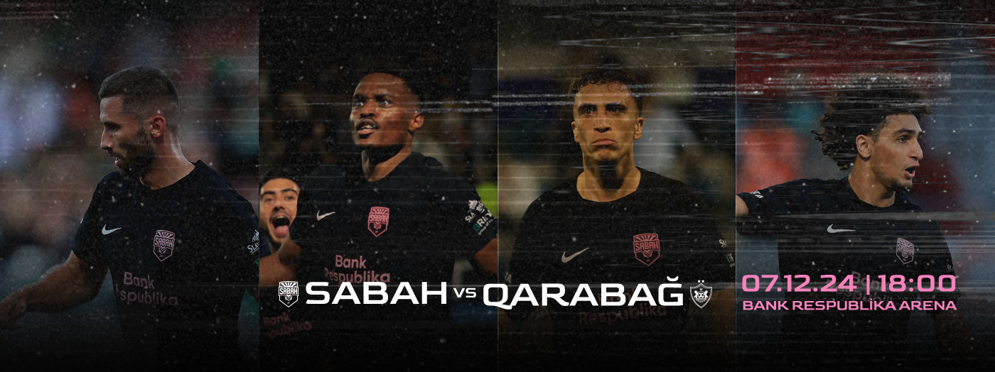 Sabah FK - Qarabağ FK
