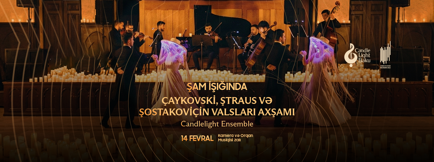 Вечер вальсов. Концерт при свечах. Candlelight Baku