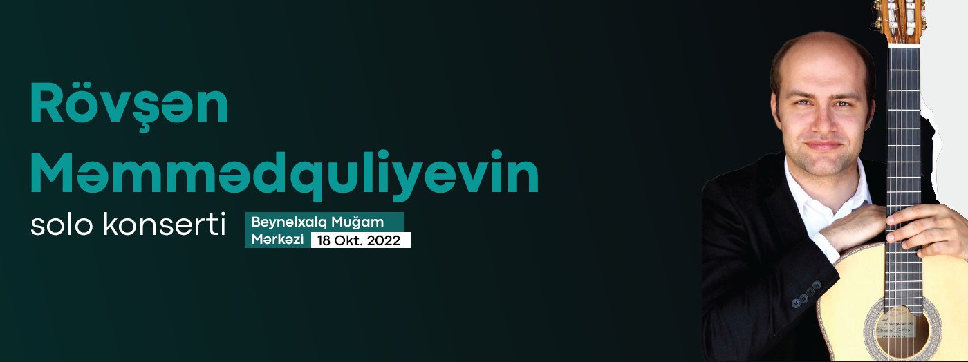 Beynəlxalq müsabiqələr laureatı Rövşən Məmmədquliyevin solo konserti
