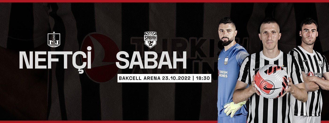 Neftçi PFK - Sabah FK