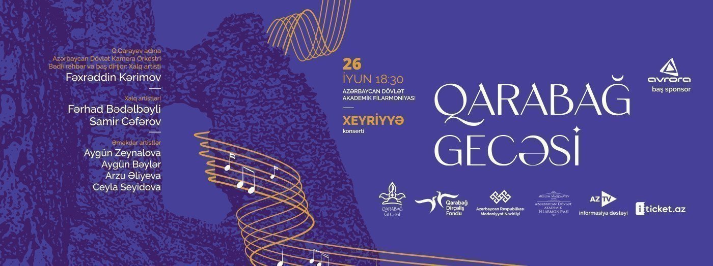 “Qarabağ gecəsi” xeyriyyə konserti