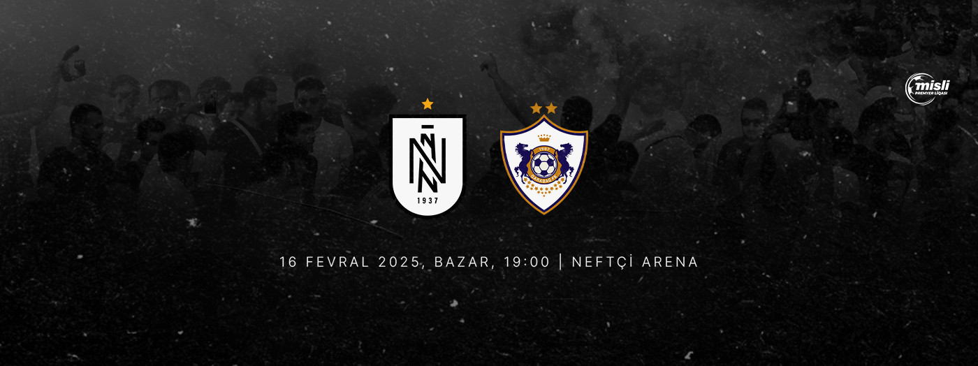 Neftçi PFK - Qarabağ FK