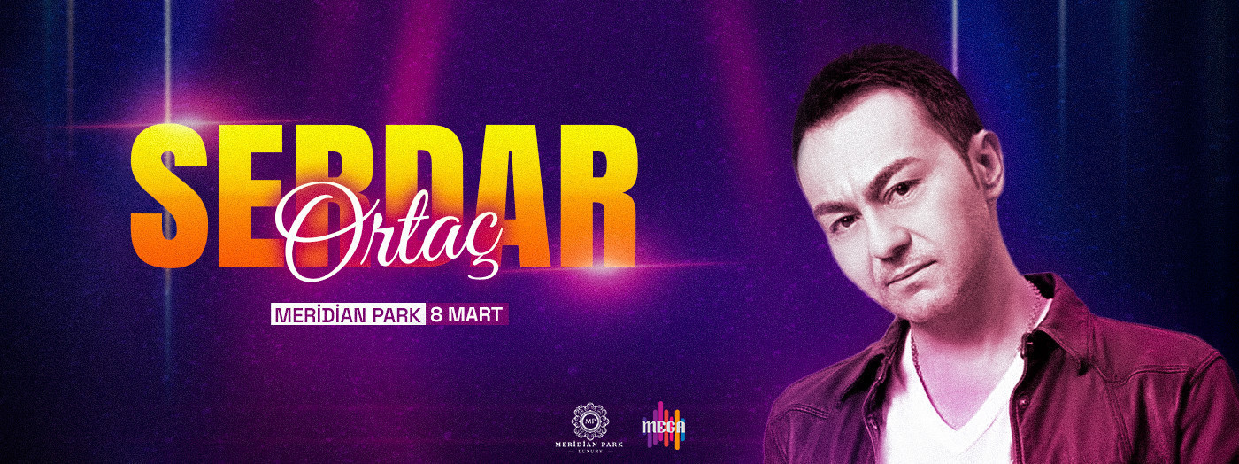 Serdar Ortach - GALA