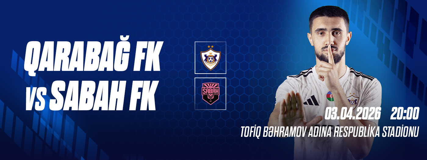 Qarabağ FK - Sabah FK