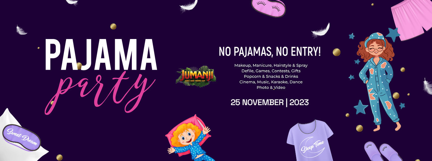 ПИЖАМНАЯ ВЕЧЕРИНКА