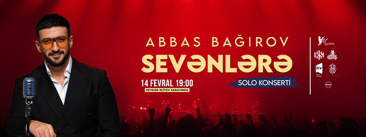 Abbas Bagirov "Sevənlərə"