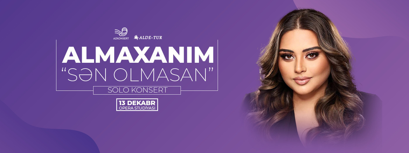 Almakhanim - "Sən olmasan"