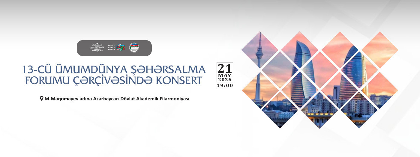 13-cü Ümumdünya Şəhərsalma Forumu çərçivəsində konsert