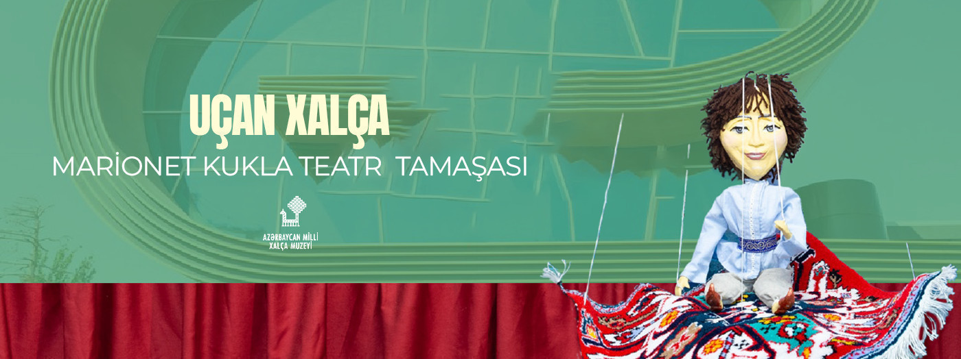 “Uçan xalça” marionet kukla teatr tamaşası