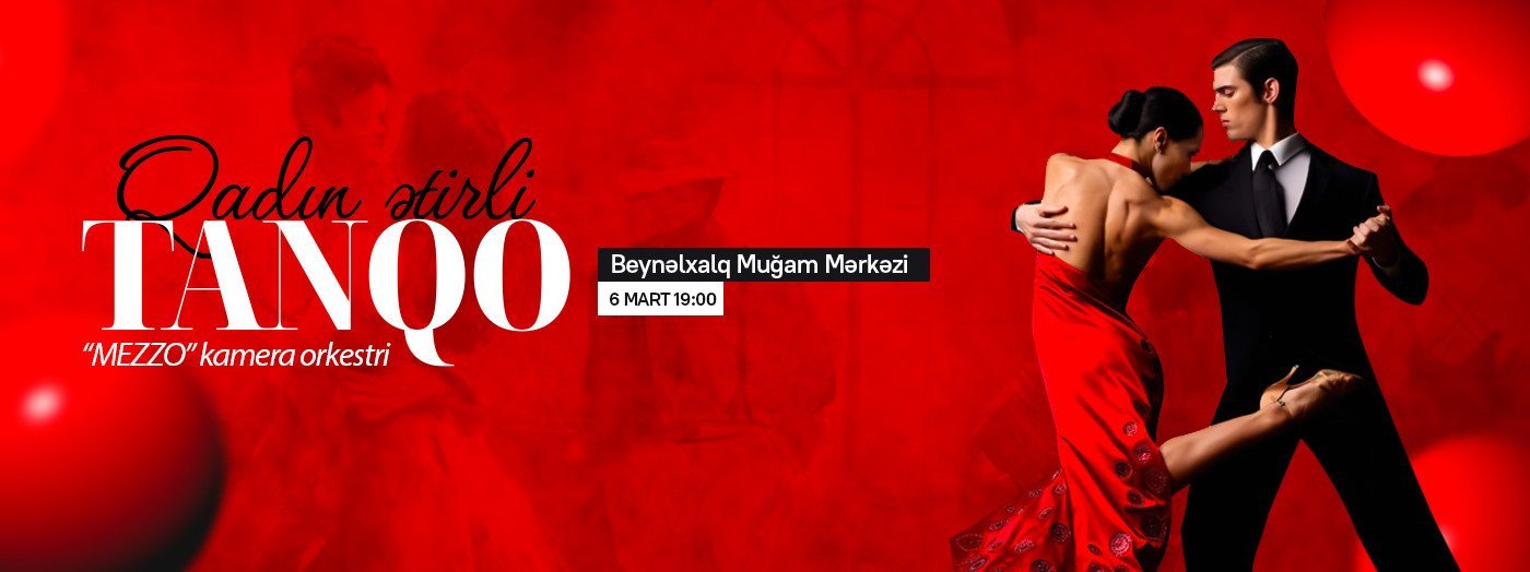 “MEZZO” kamera orkestri  -  “Qadın ətirli Tanqo”